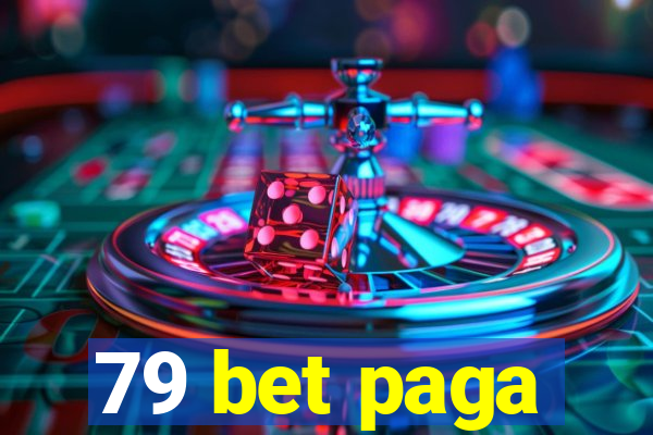 79 bet paga